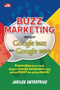 Buzz Marketing Dengan Google Buzz dan Google Wave