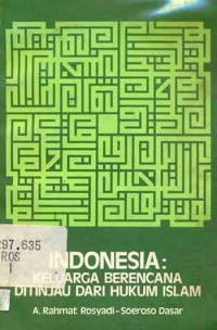 INDONESIA : KELUARGA BERENCANA DI TINJAU DARI HUKUM ISLAM
