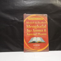 MUDAH DAN PRAKTIS MENGHAFAK JUZ AMMA & ASMAUL HUSNA
