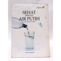 SEHAT DENGAN AIR PUTIH  cara sehat alami