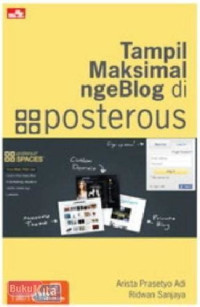 Tampil Maksimal Ngeblog di Posterrous