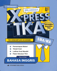 Image of X-PRESS TKA BAHASA INGGRIS WAJIB : tes kemampuan akademik SMA/MA
