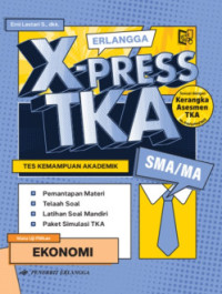 Image of X-PRESS TKA EKONOMI : tes kemampuan akademik SMA/MA